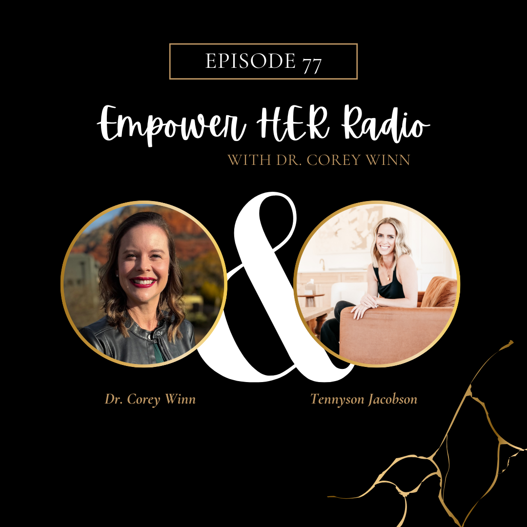 Empower HER Radio with Dr. Corey Winn