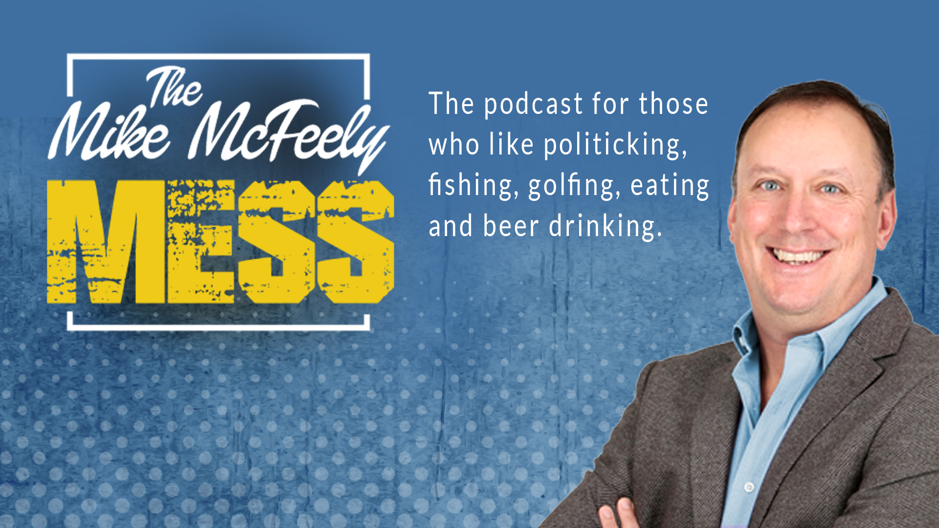 The Mike McFeely Mess