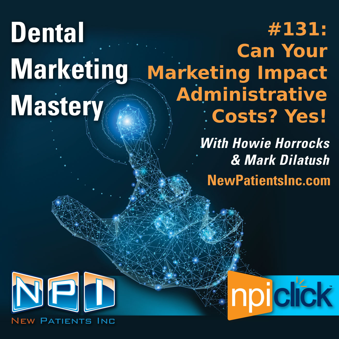 Dental Marketing Mastery