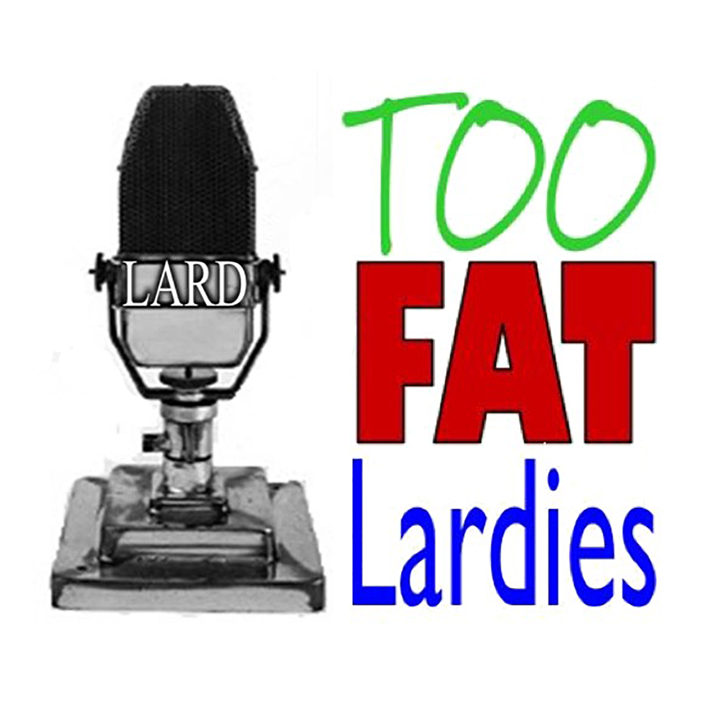 TooFatLardies Oddcast, Number 70