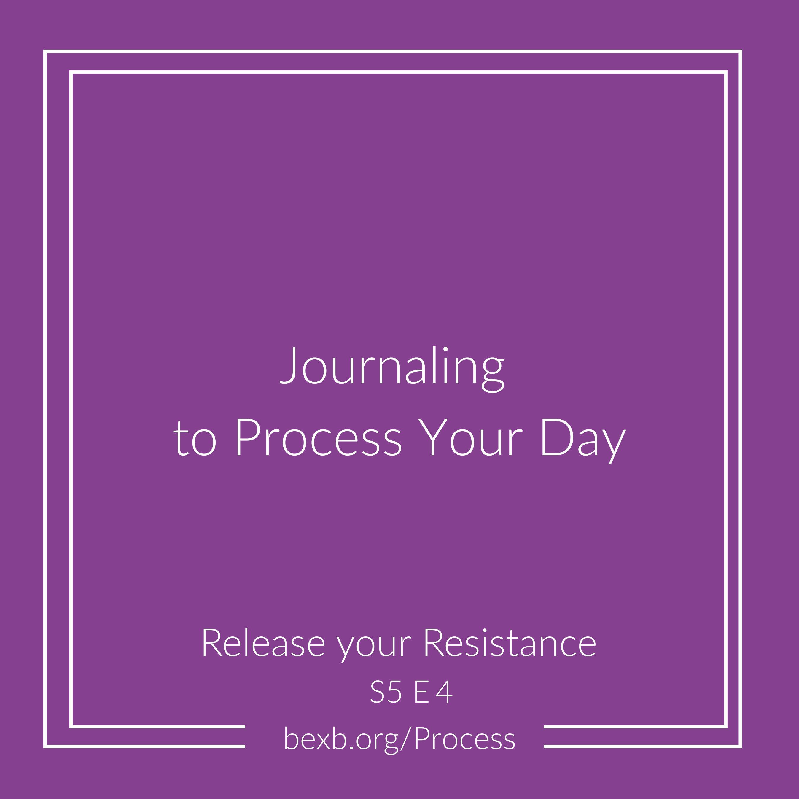 Journaling to Process Your Day
