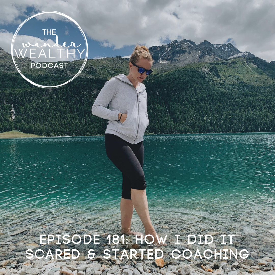 WW 181: How I Did It Scared & Started Coaching