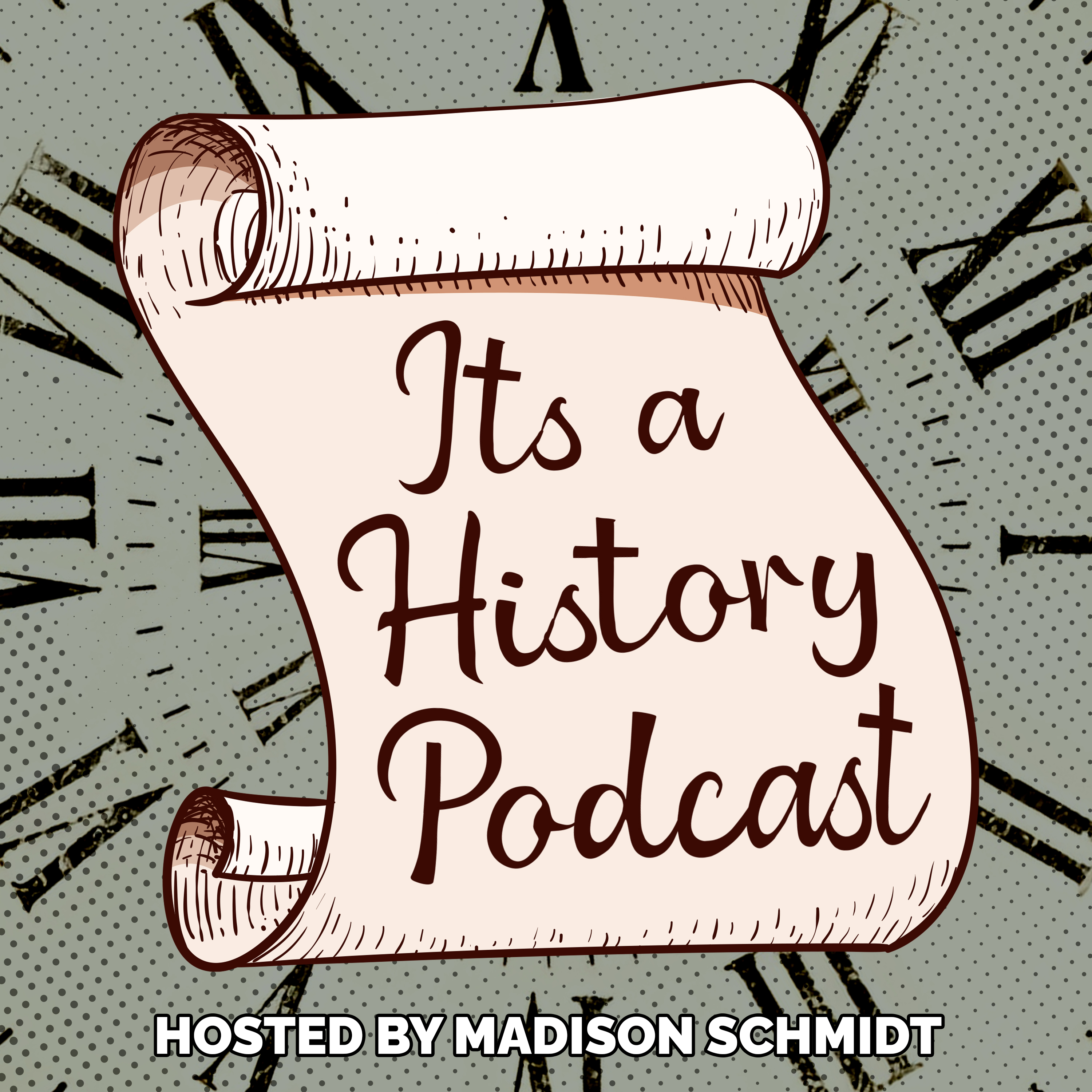 It\'s a History Podcast