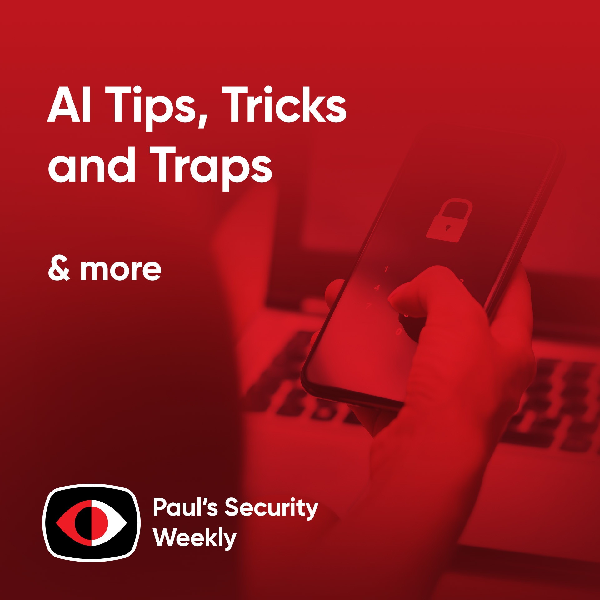 cover of episode AI Tips, Tricks, and Traps! - PSW #872
