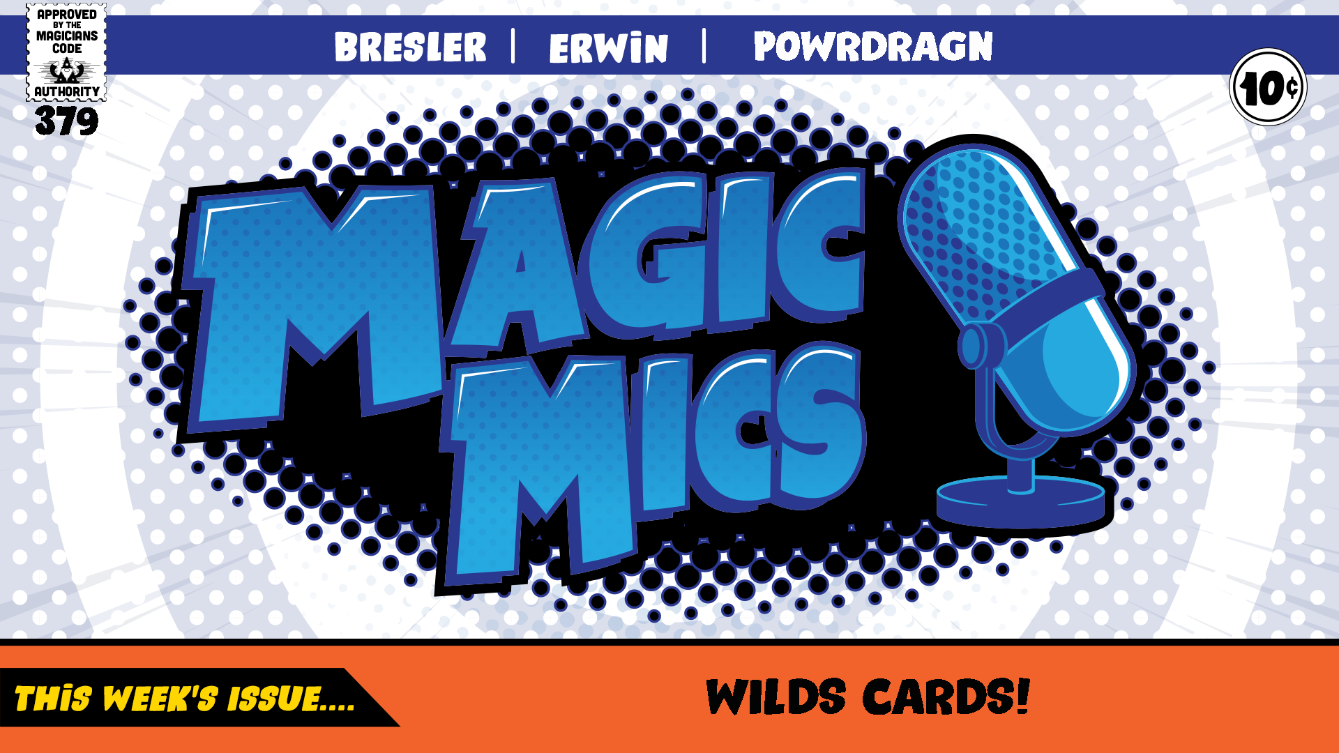 Magic Mics Podcast
