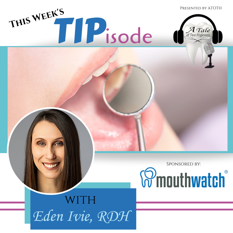 A Tale of Two Hygienists Podcast