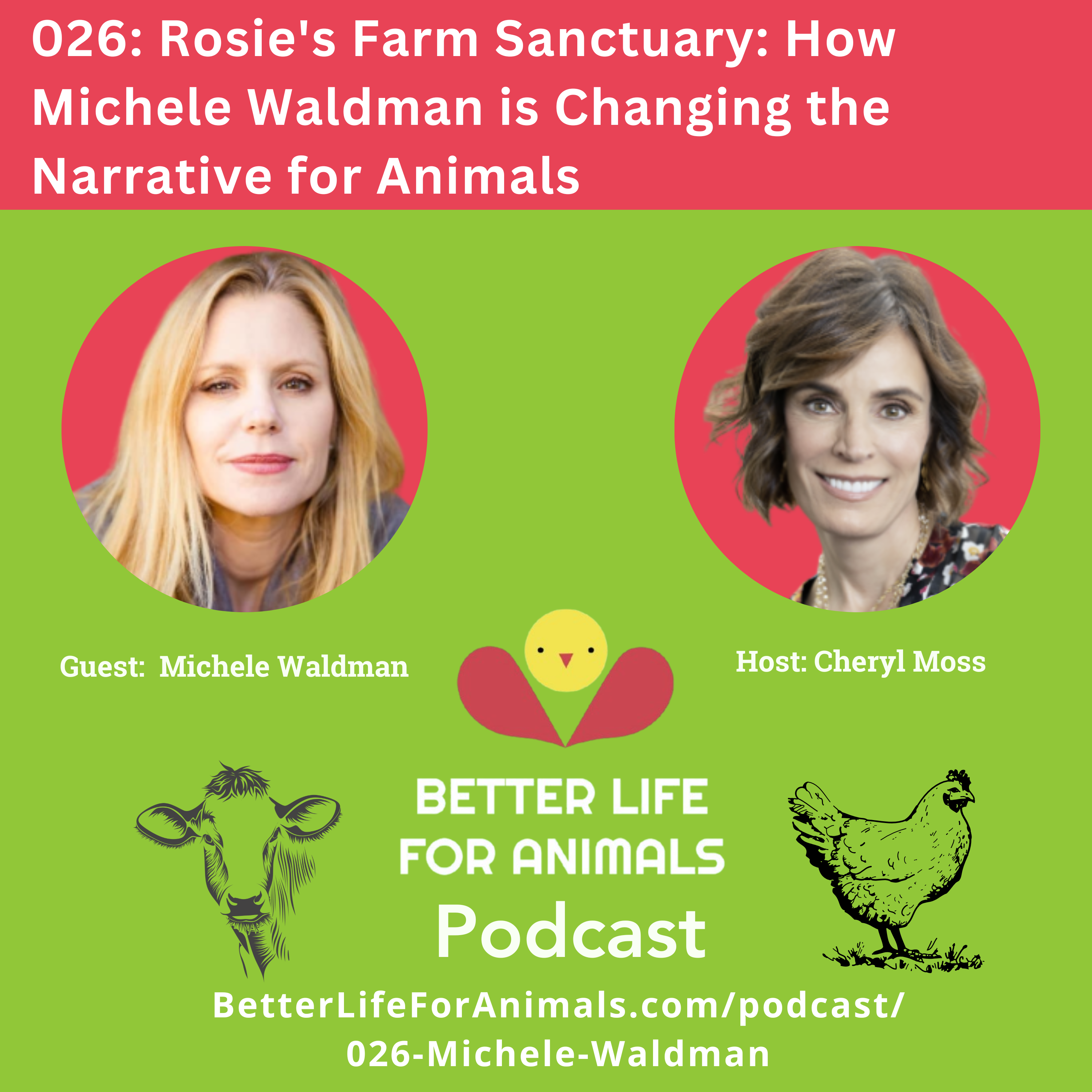 026: Rosie's Farm Sanctuary: How Michele Waldman is Changing the Narrative for Animals