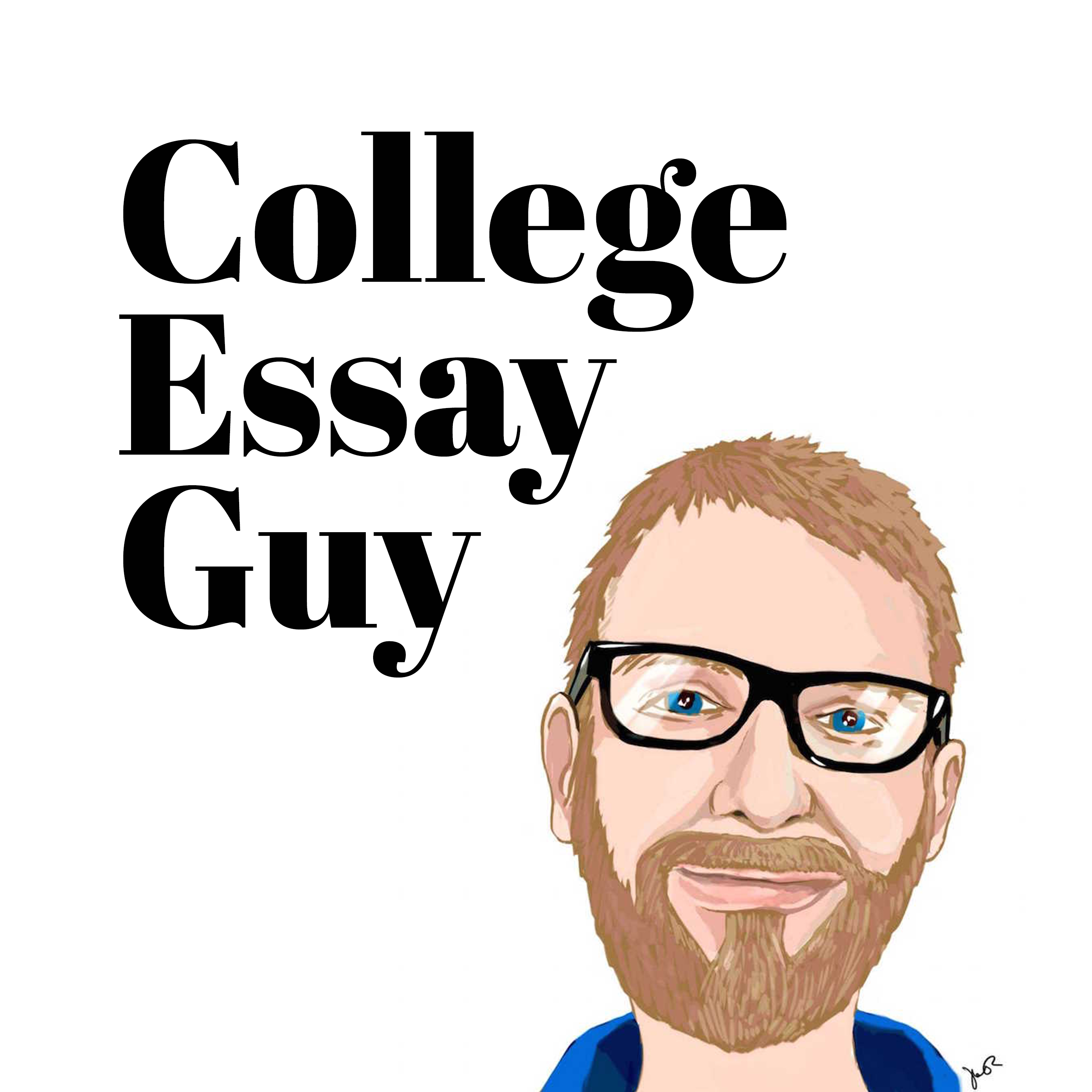 The College Essay Guy Podcast: A Practical Guide to College Admissions Artwork