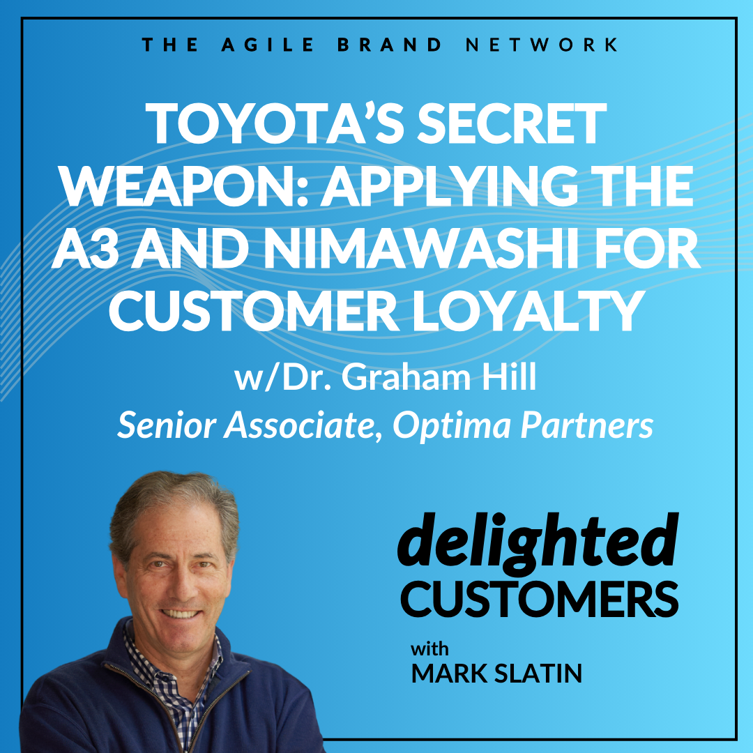 #152 Toyota's Secret Weapon: Applying the A3 and Nemawashi for Customer Loyalty