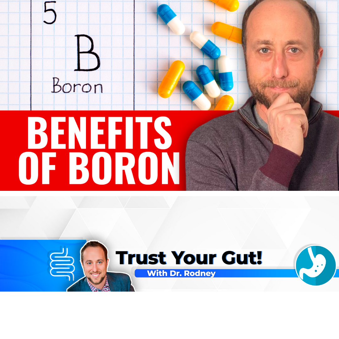 Benefits Of Boron, The 