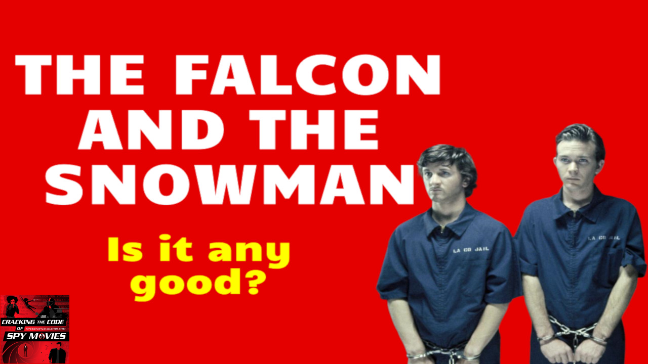 THE FALCON AND THE SNOWMAN - Is it any good?