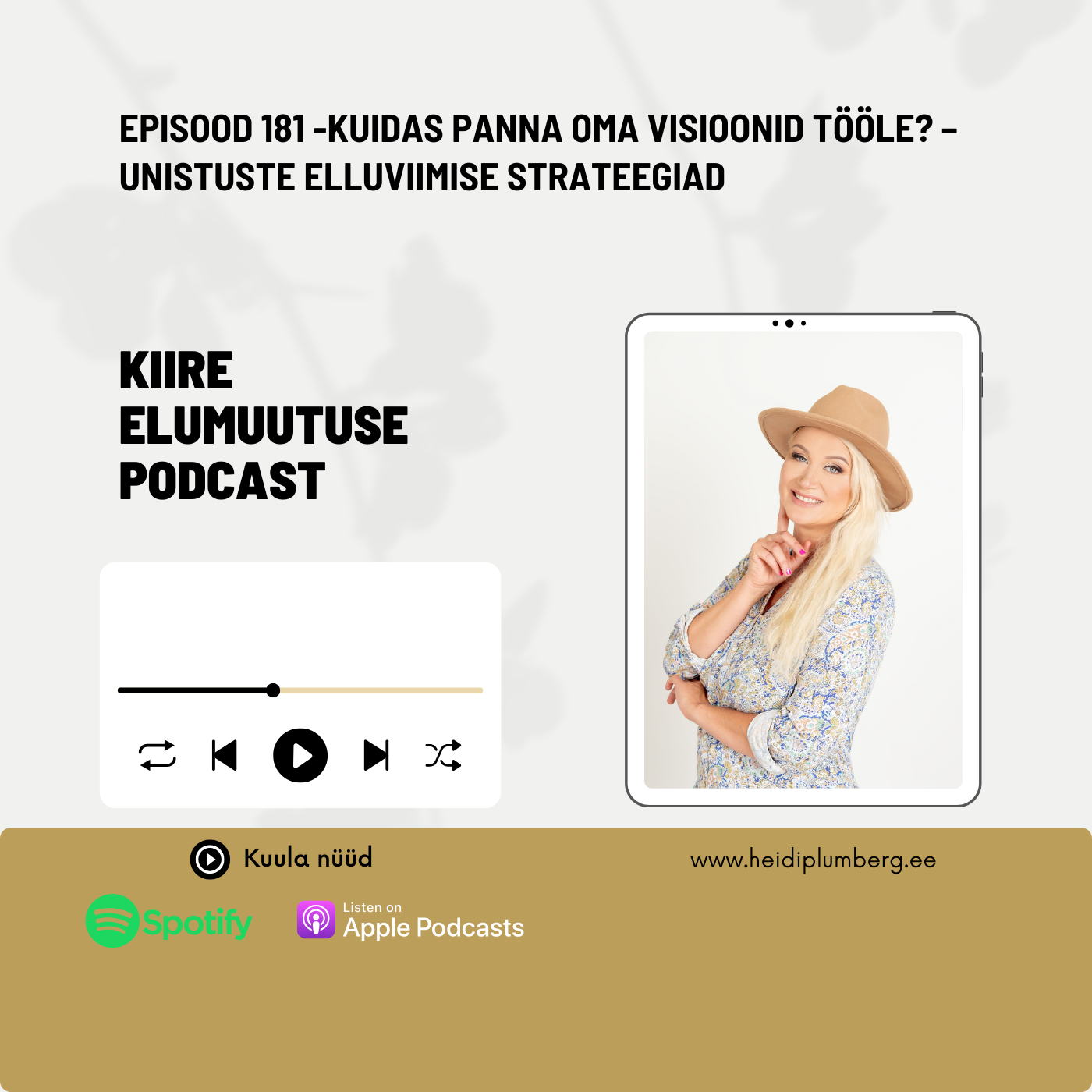 Episood 181 - Kuidas panna oma visioonid tööle? – Unistuste elluviimise strateegiad.