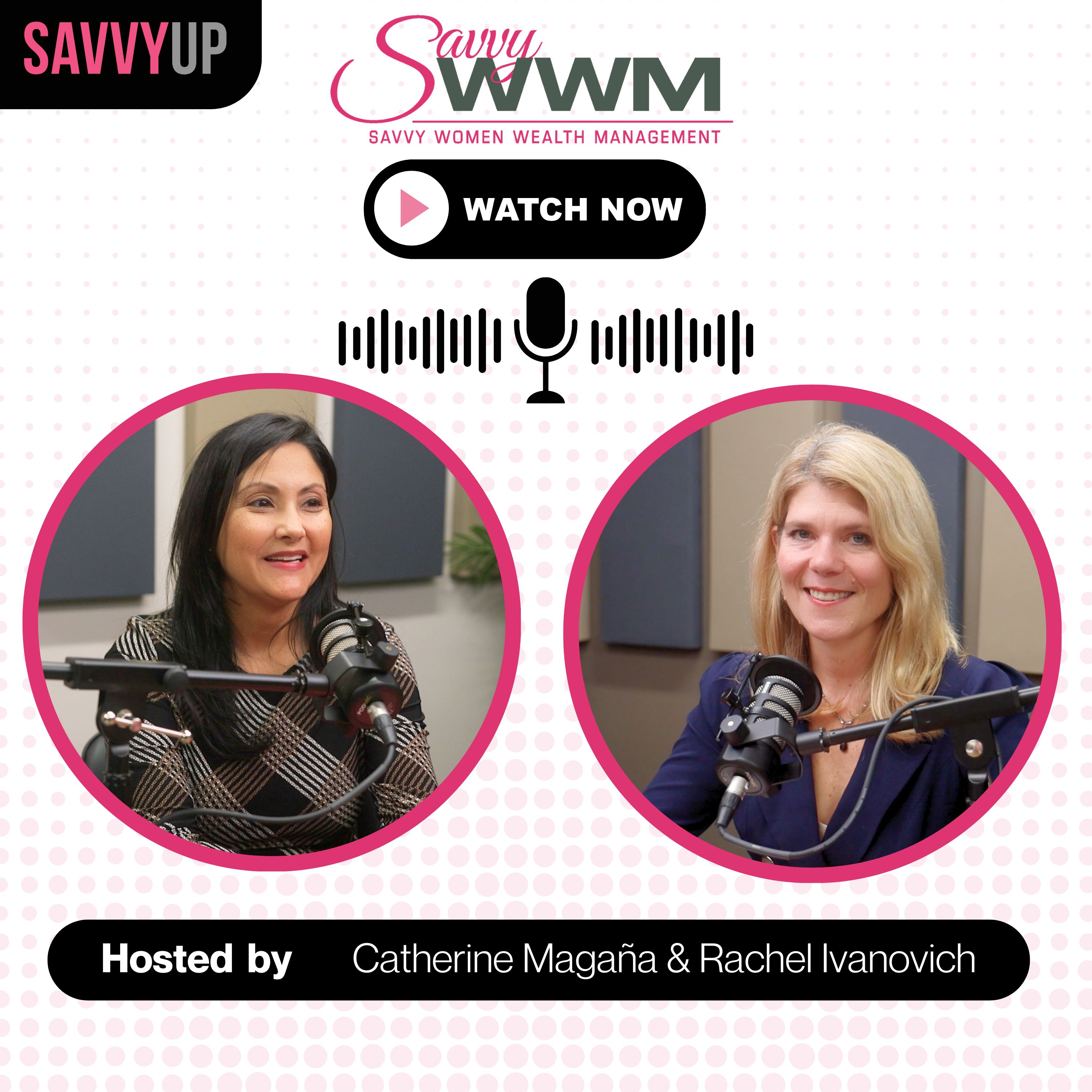Savvy Women Talk Money