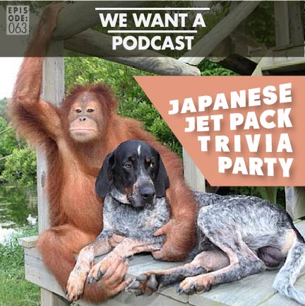 We Want A Podcast