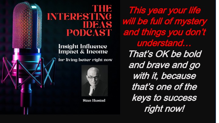 Interesting ideas with Stan Hustad