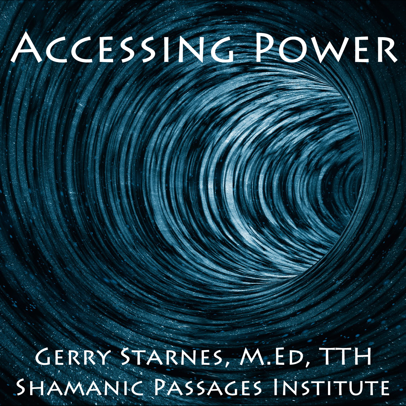 The Journey of Personal Evolution: Shamanic Passages