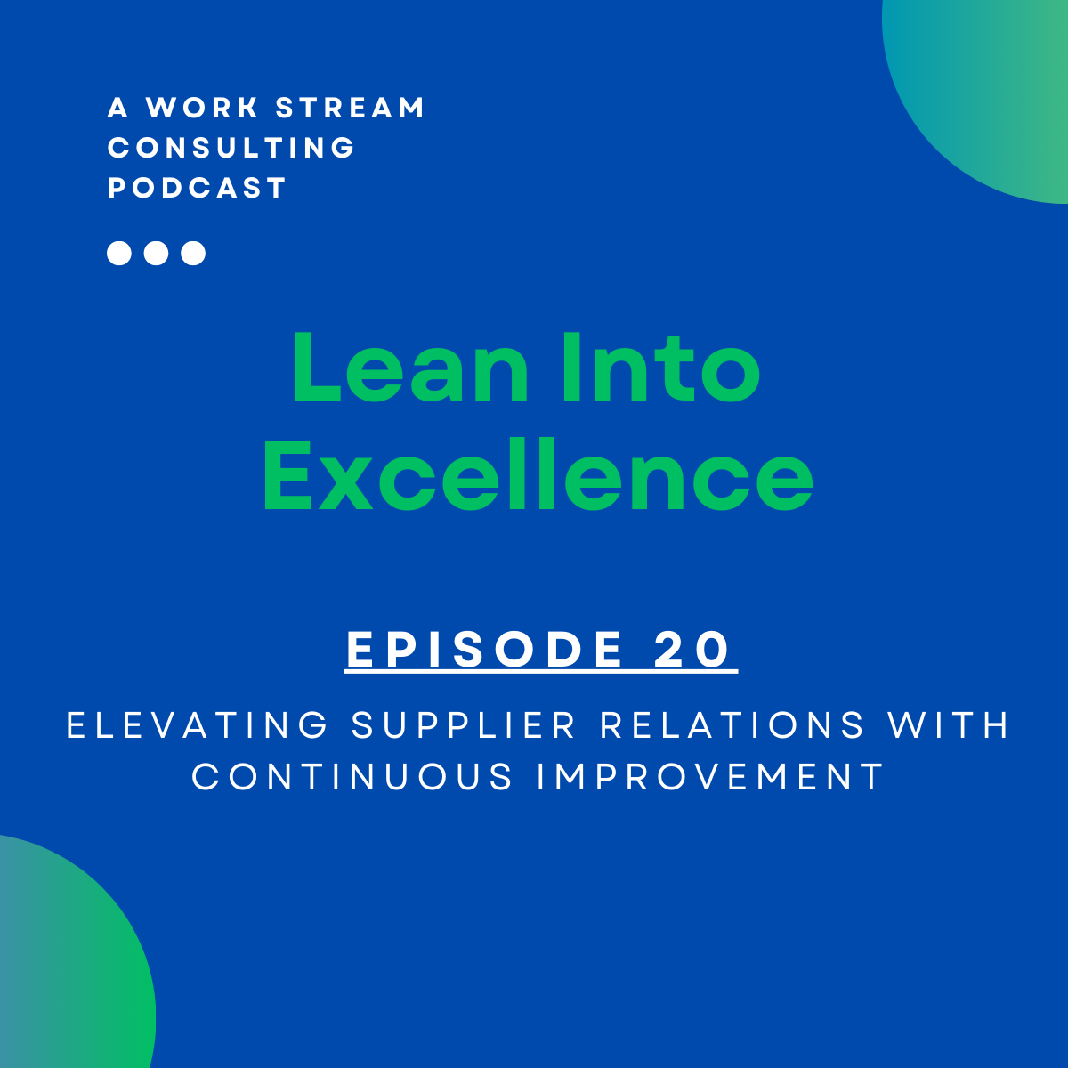 Lean Into Excellence