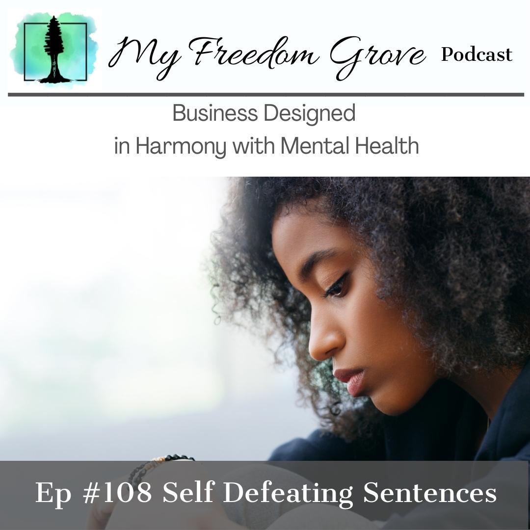 Episode #108 Self Defeating Sentences