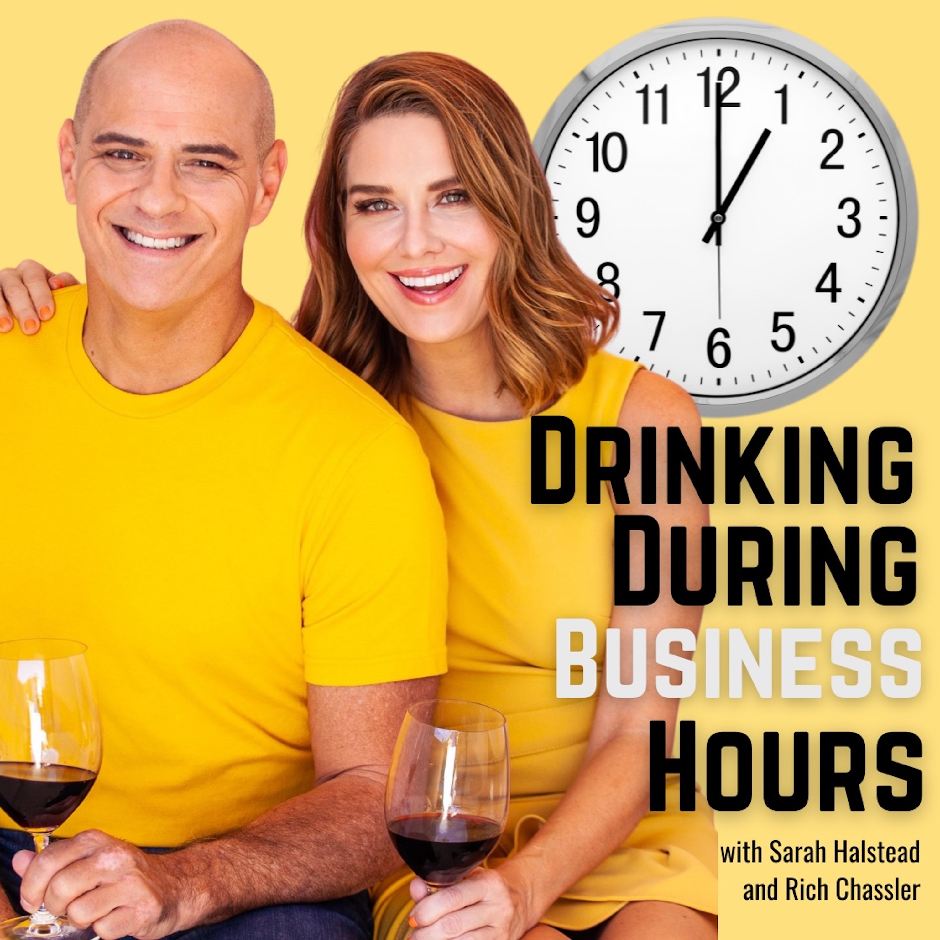Drinking During Business Hours with Sarah Halstead and Rich Chassler | Where comedy & fine wine meet!