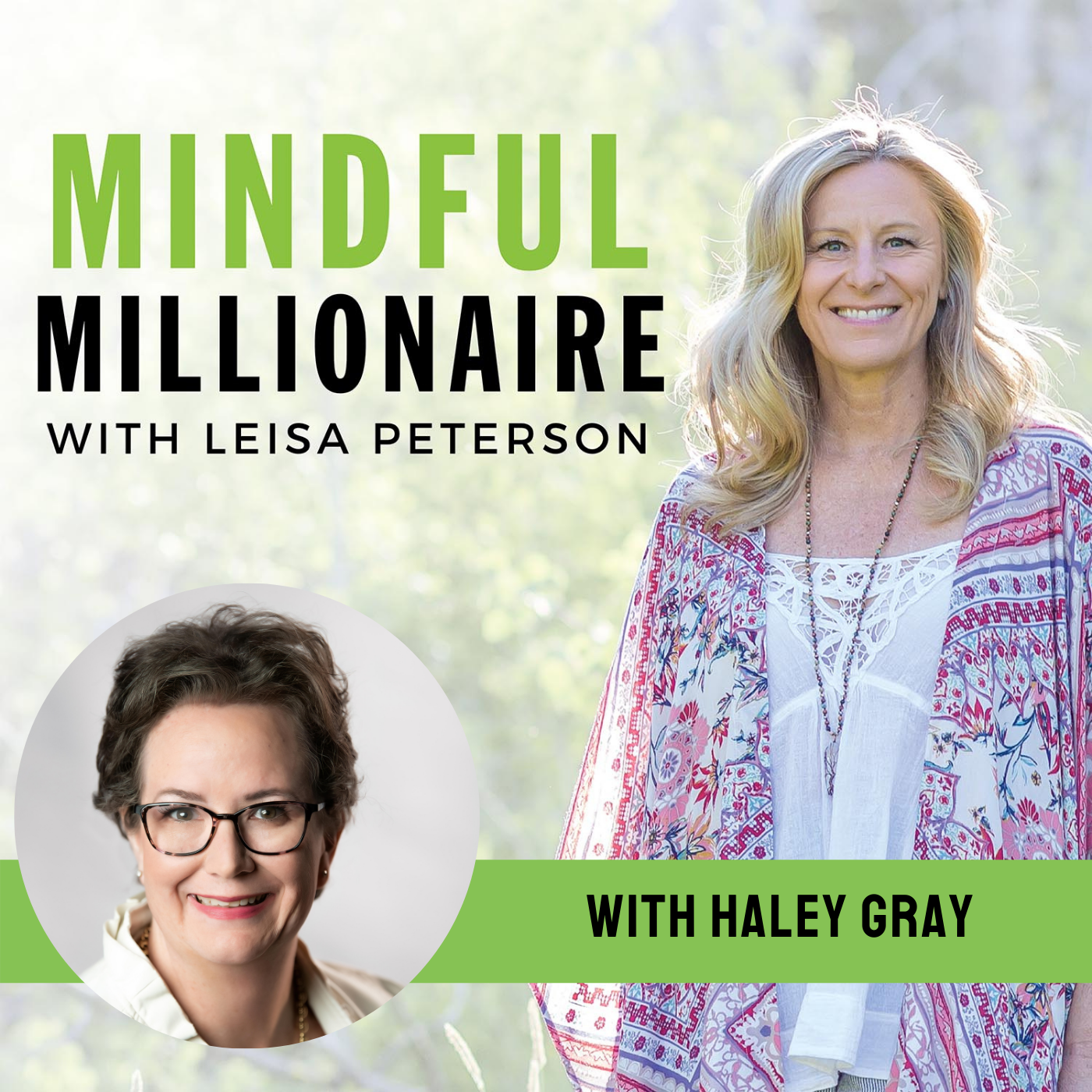 Mindful Millionaire with Leisa Peterson