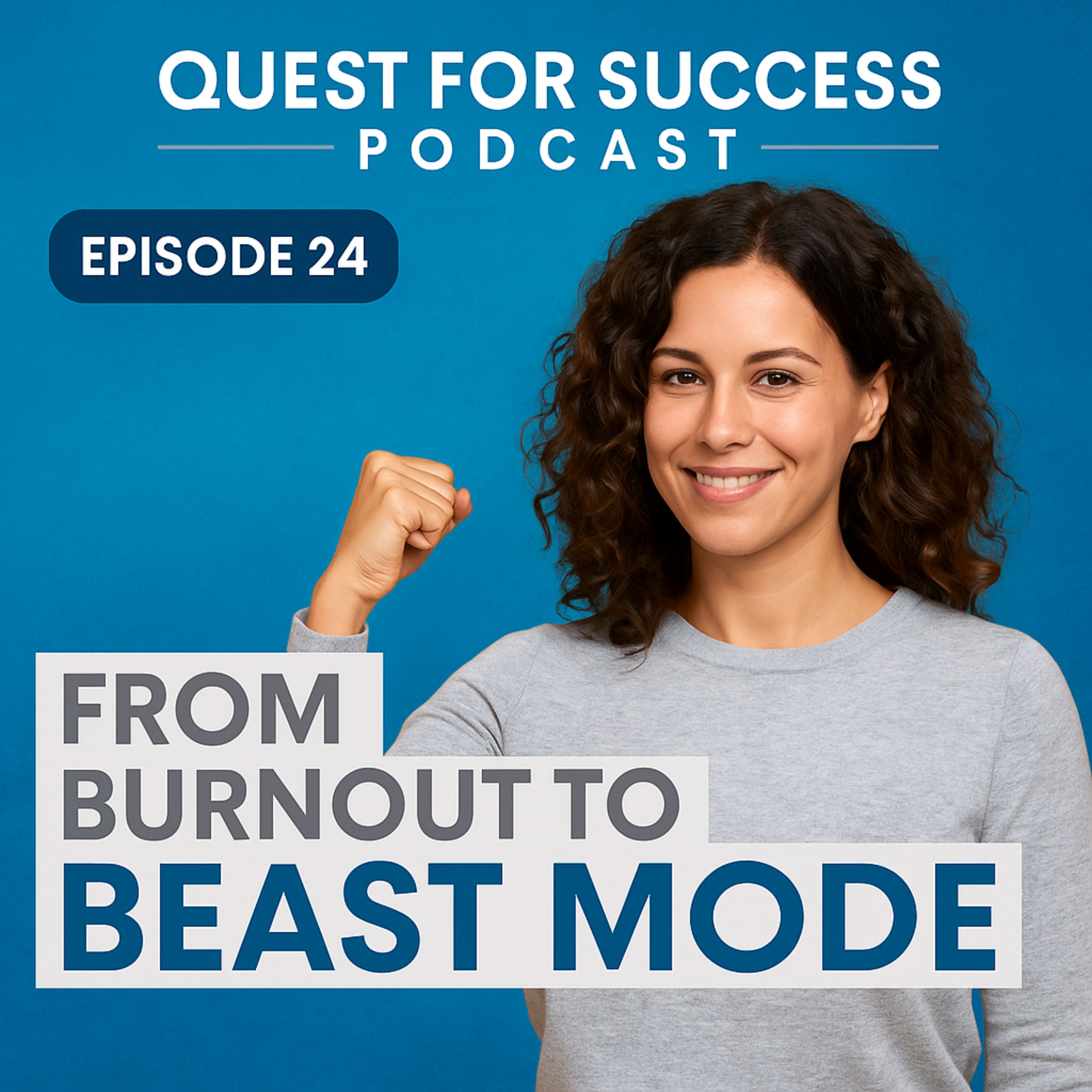 Quest for Success