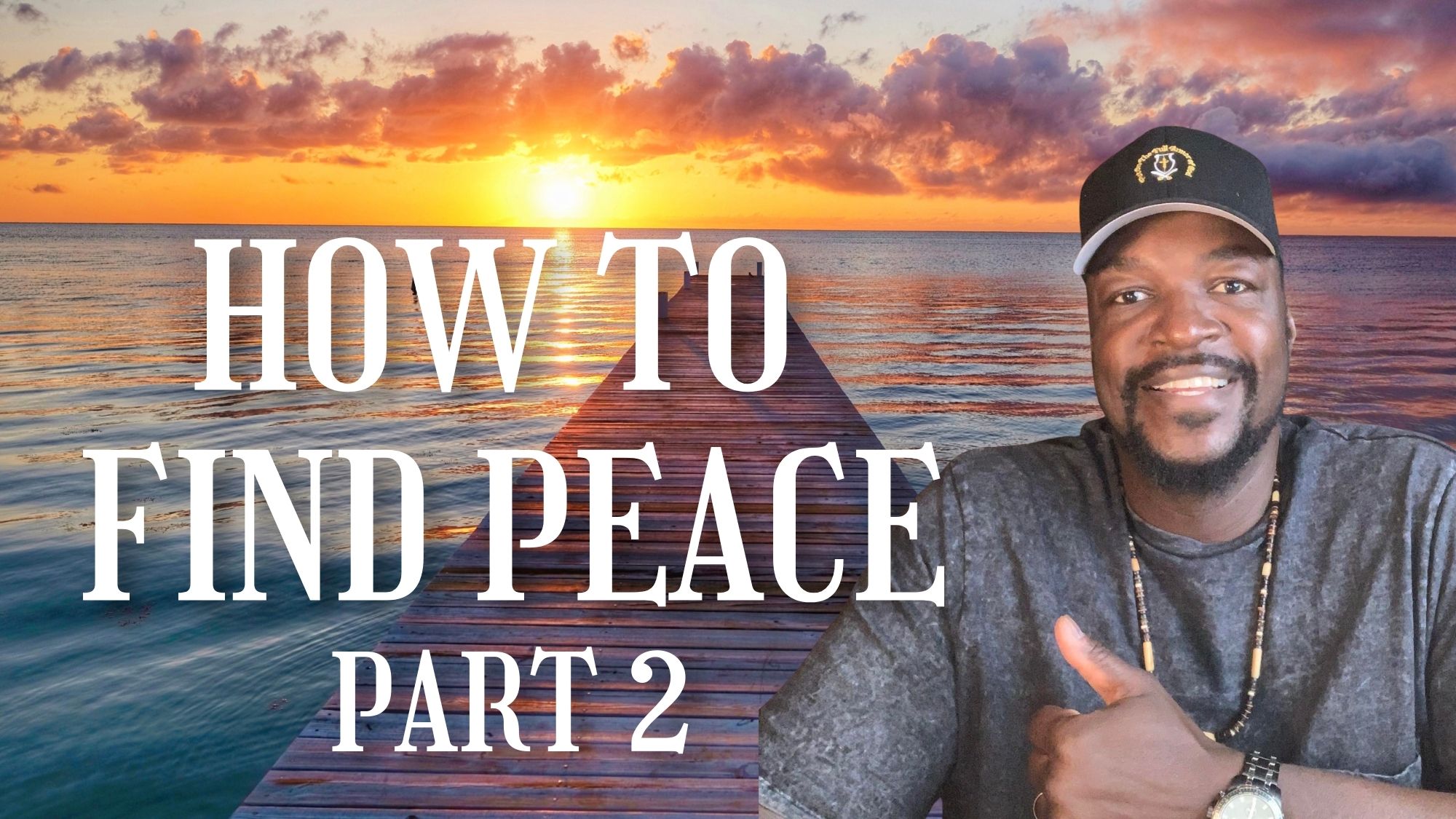 How To Find Peace Part 2