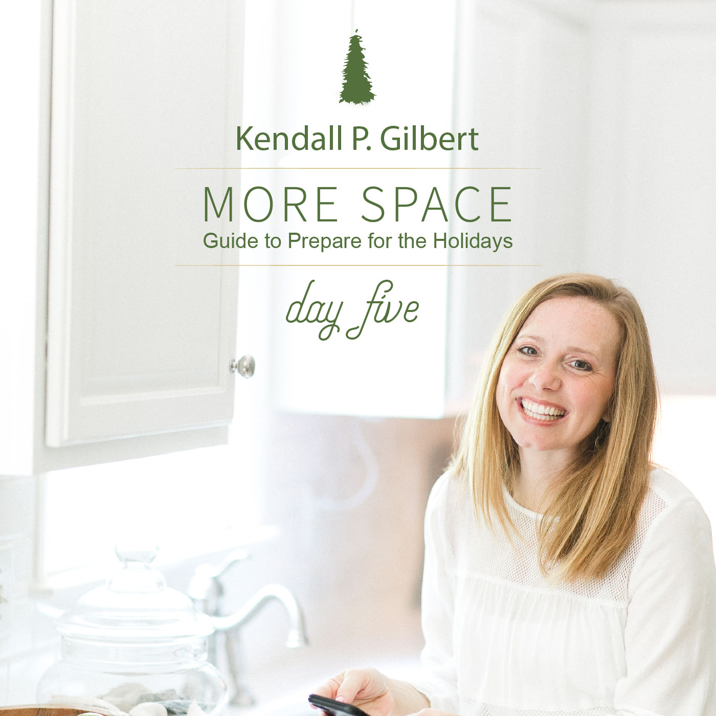 Day Five | Guide to Prepare for the Holidays