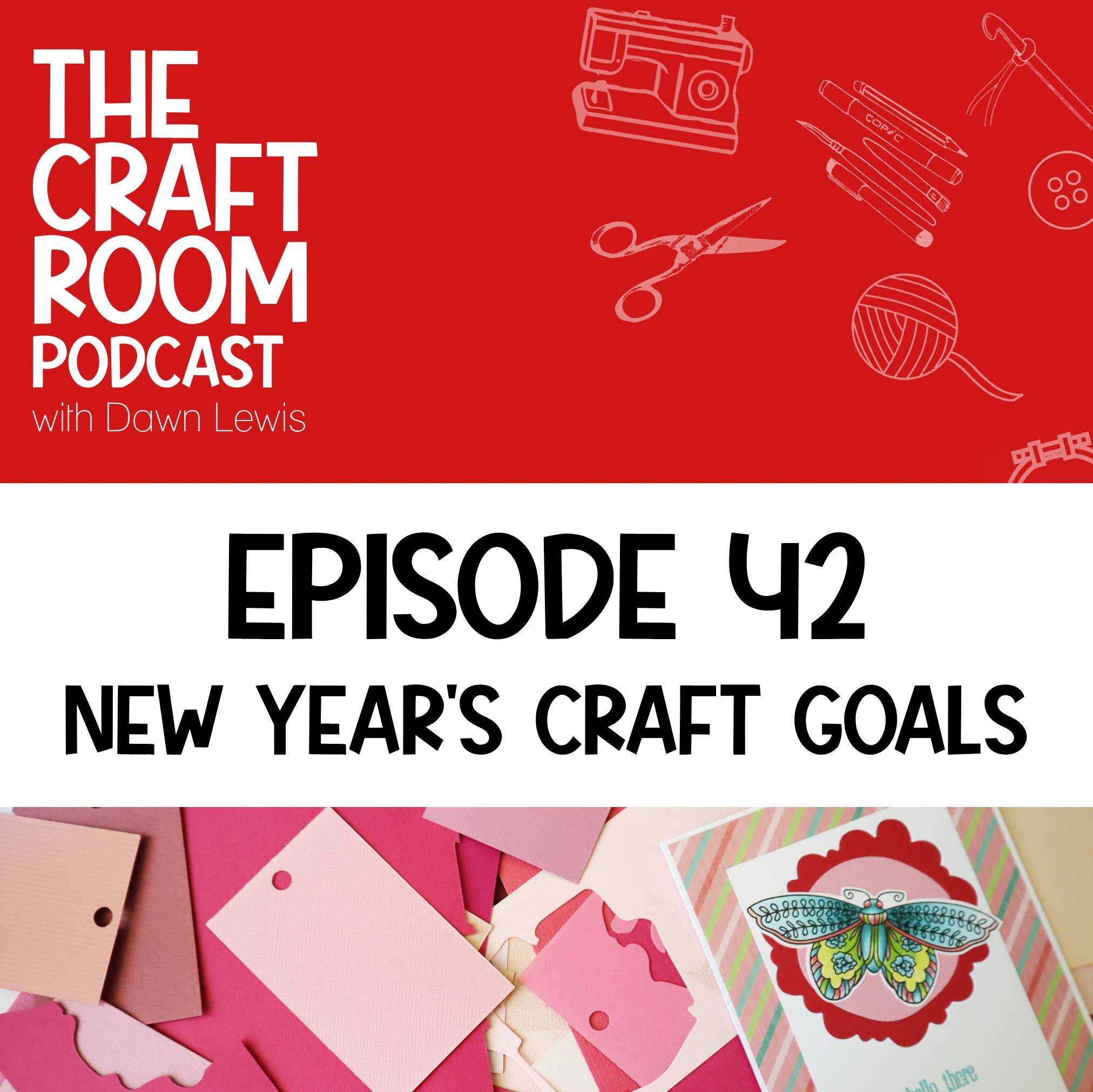 #42 New Year Crafting Goals