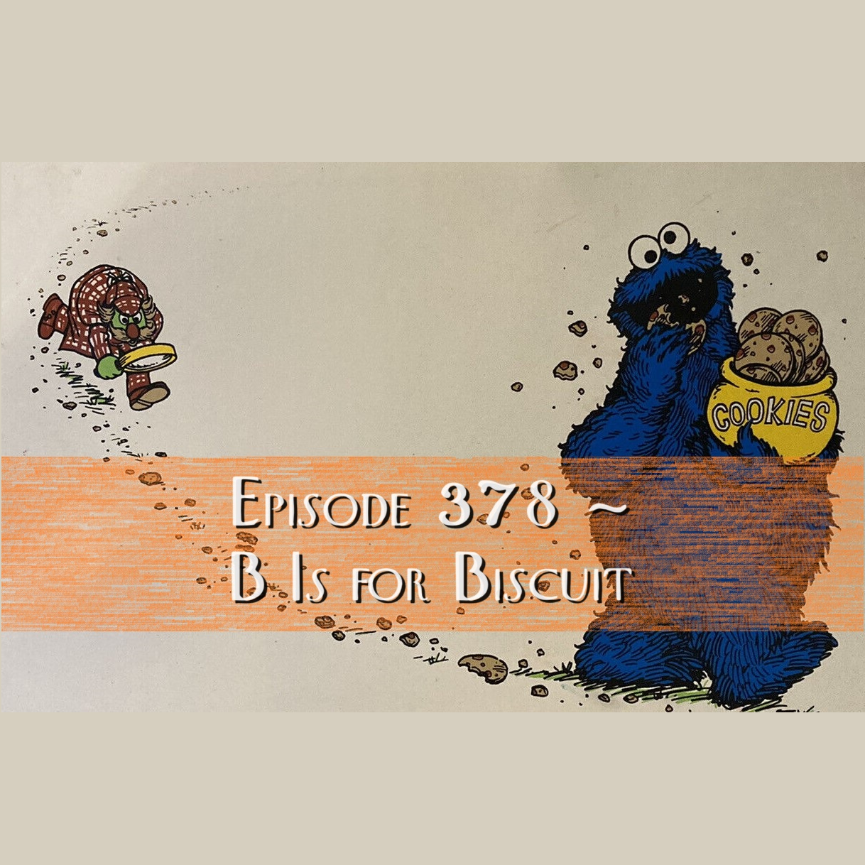 B Is for Biscuit