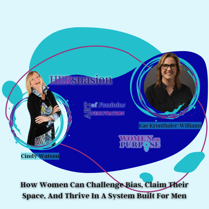 297: How Women Can Challenge Bias, Claim Their Space, And Thrive In A System Built For Men
