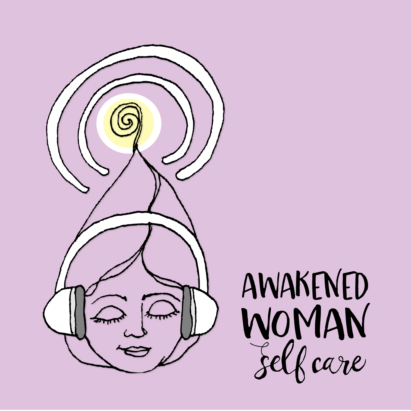 Awakened Woman Self Care podcast