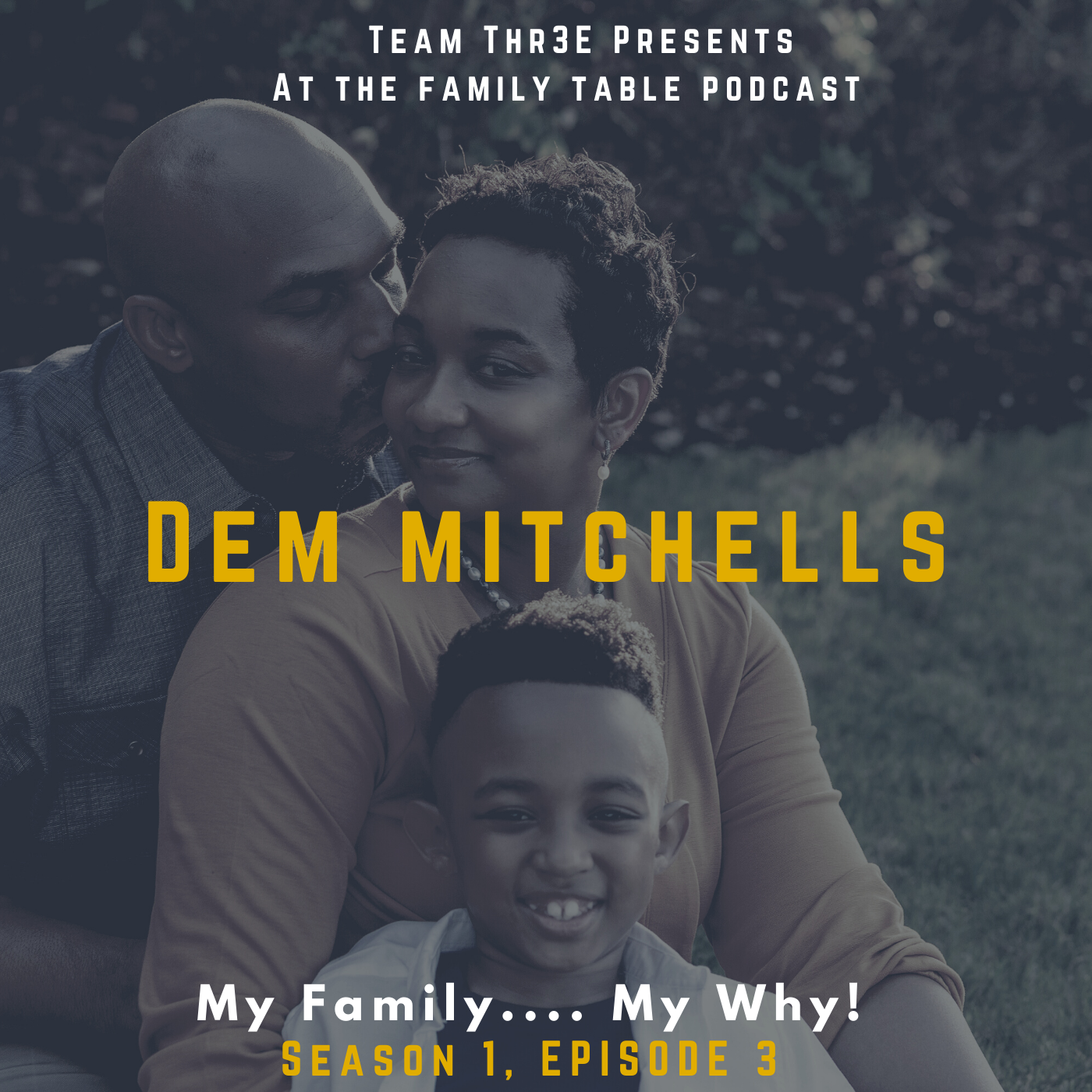 My Family, My Why