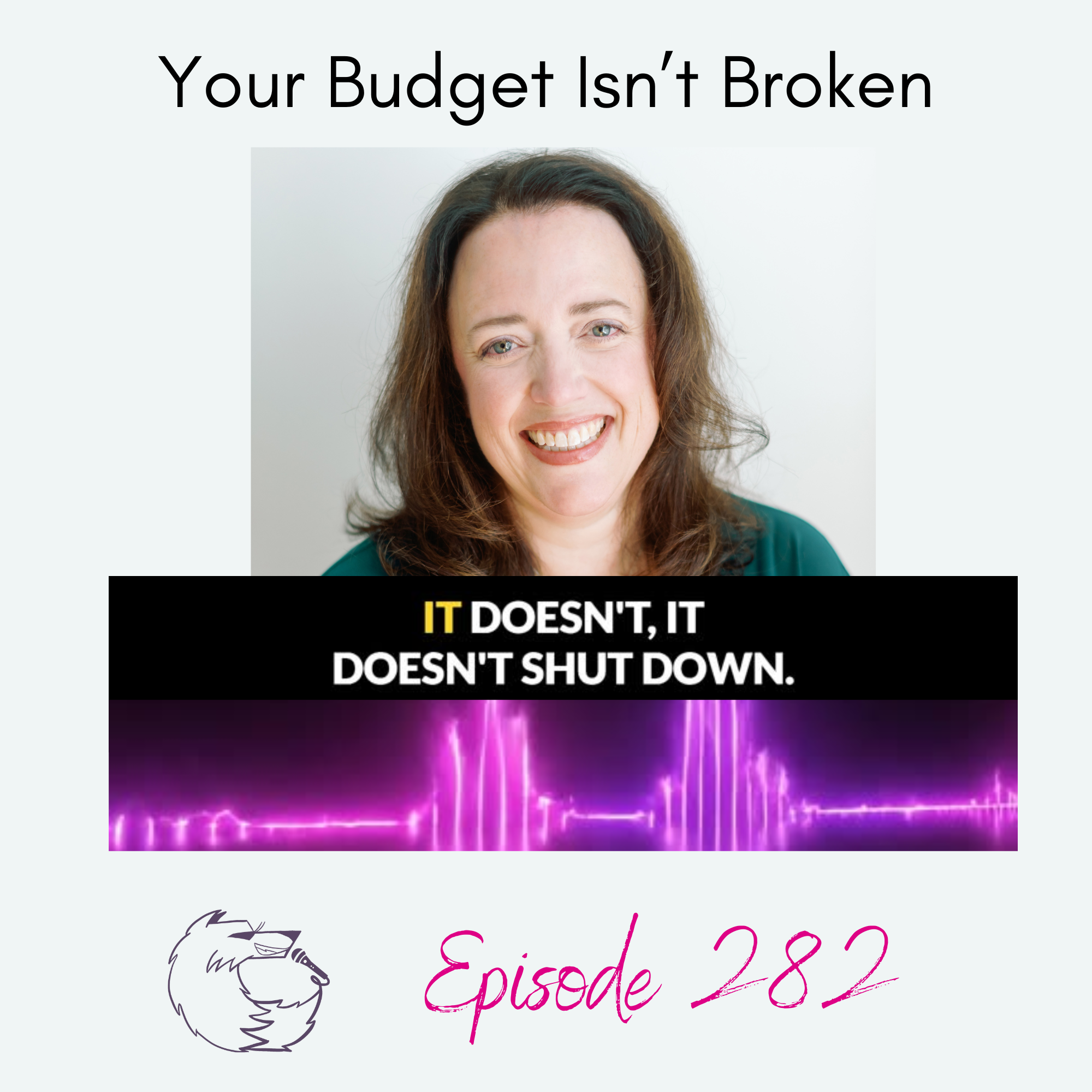 Your Budget Isn't Broken