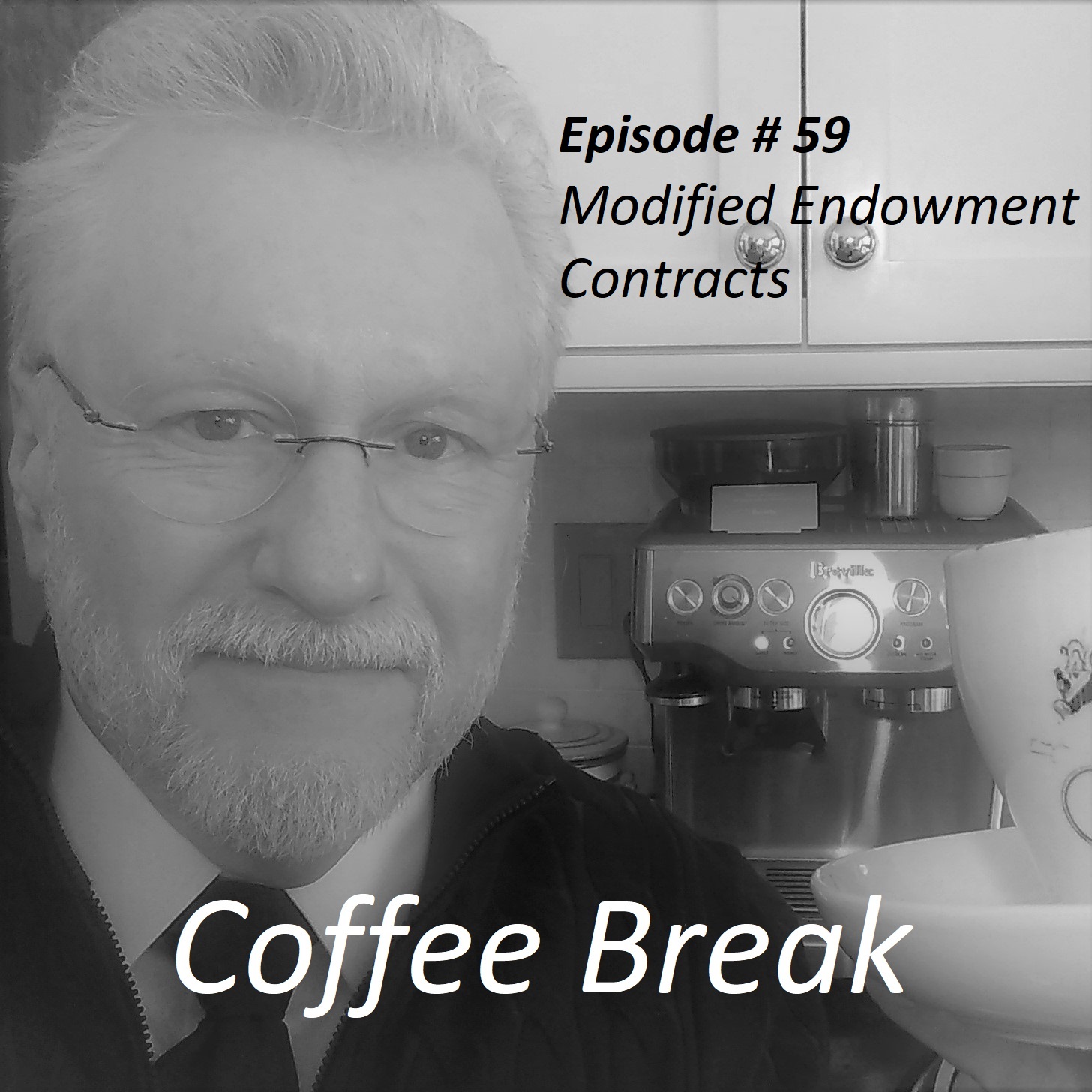 Coffee Break - Modified Endowment Contracts