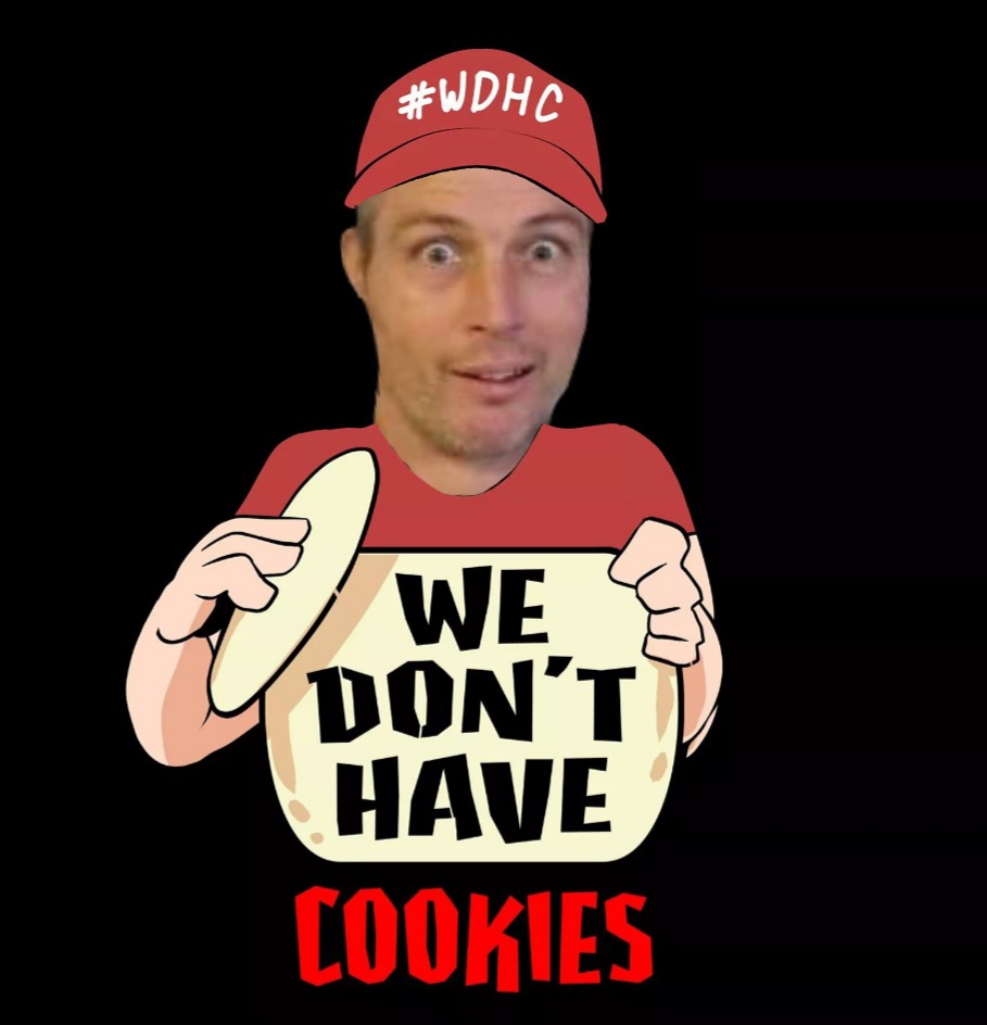 We Don\'t Have Cookies