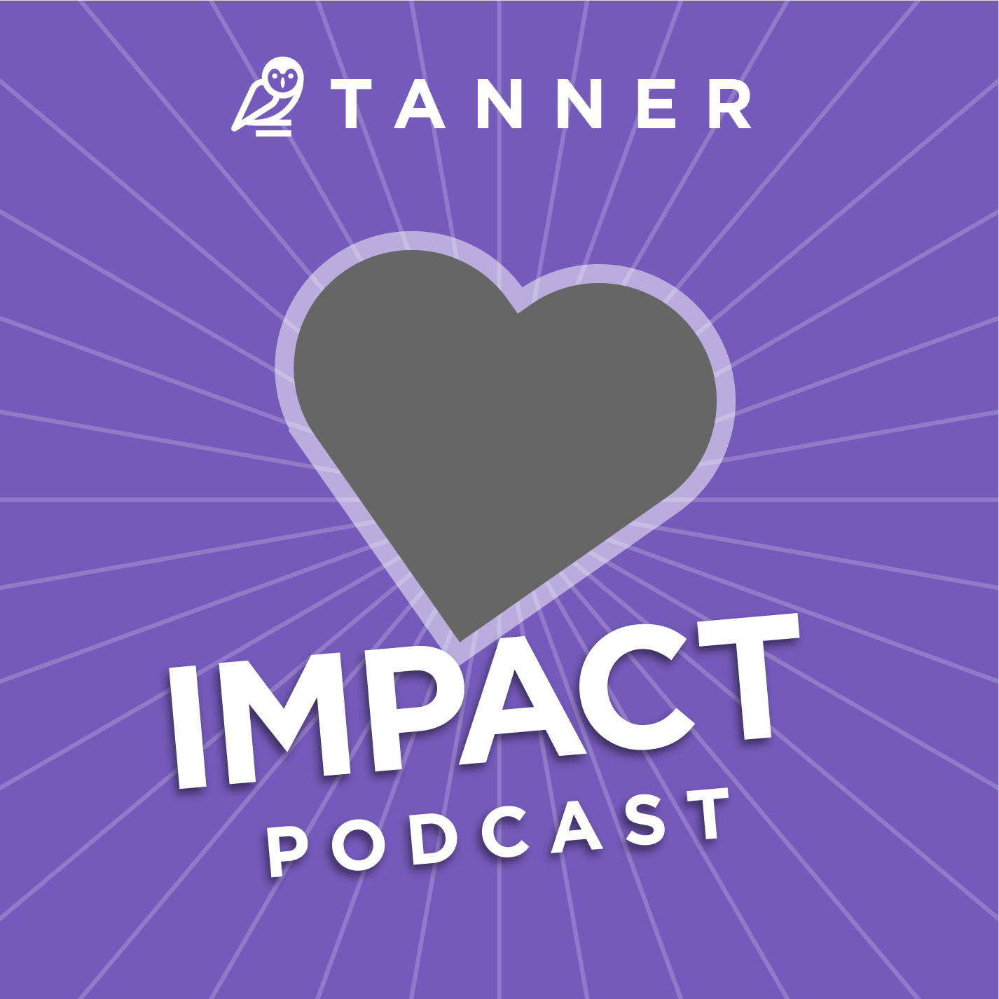 Tanner\'s Impact Podcast