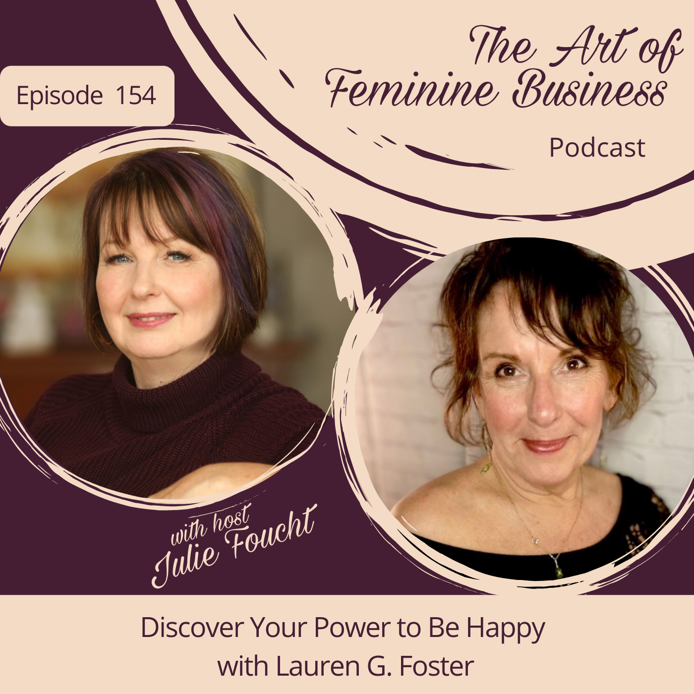 The Art of Feminine Business with Julie Foucht