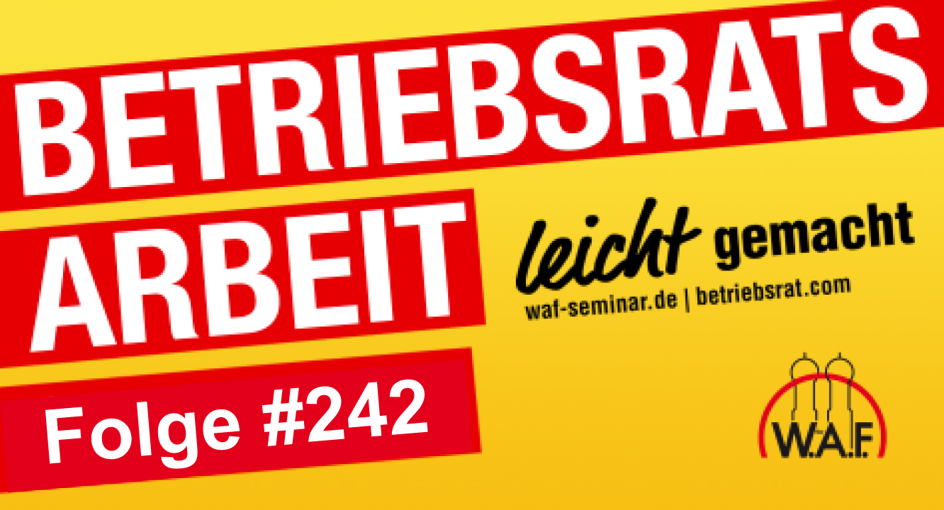 Betriebsrat heute – der Podcast der W.A.F.