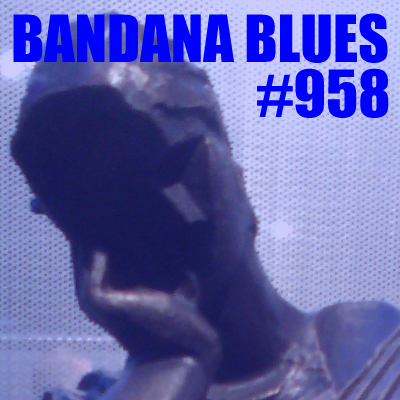 Bandana Blues, founded by Beardo, hosted by Spinner