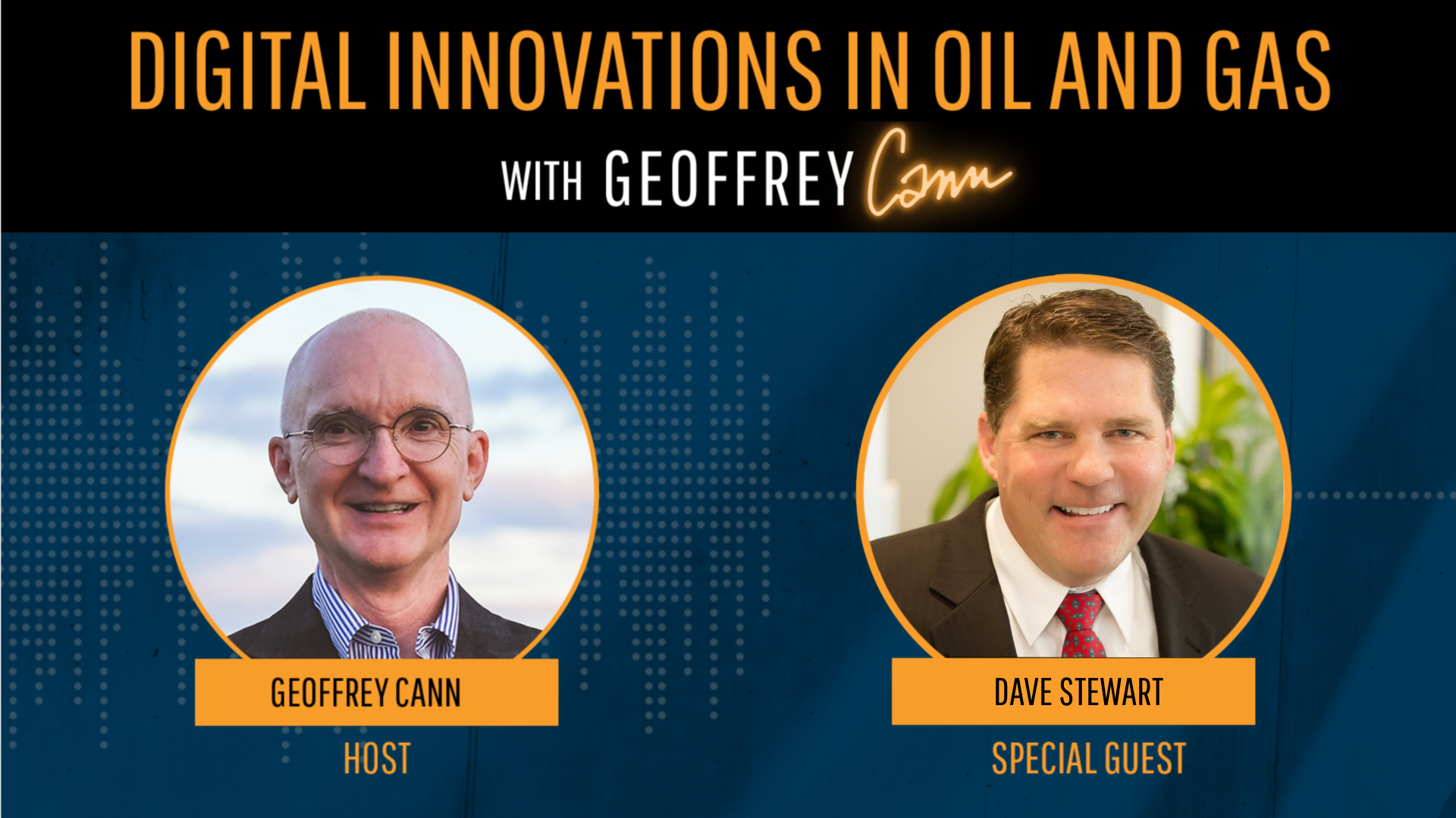 Digital Innovations in Oil and Gas with Geoffrey Cann