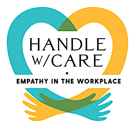 Handle with Care:  Empathy at Work