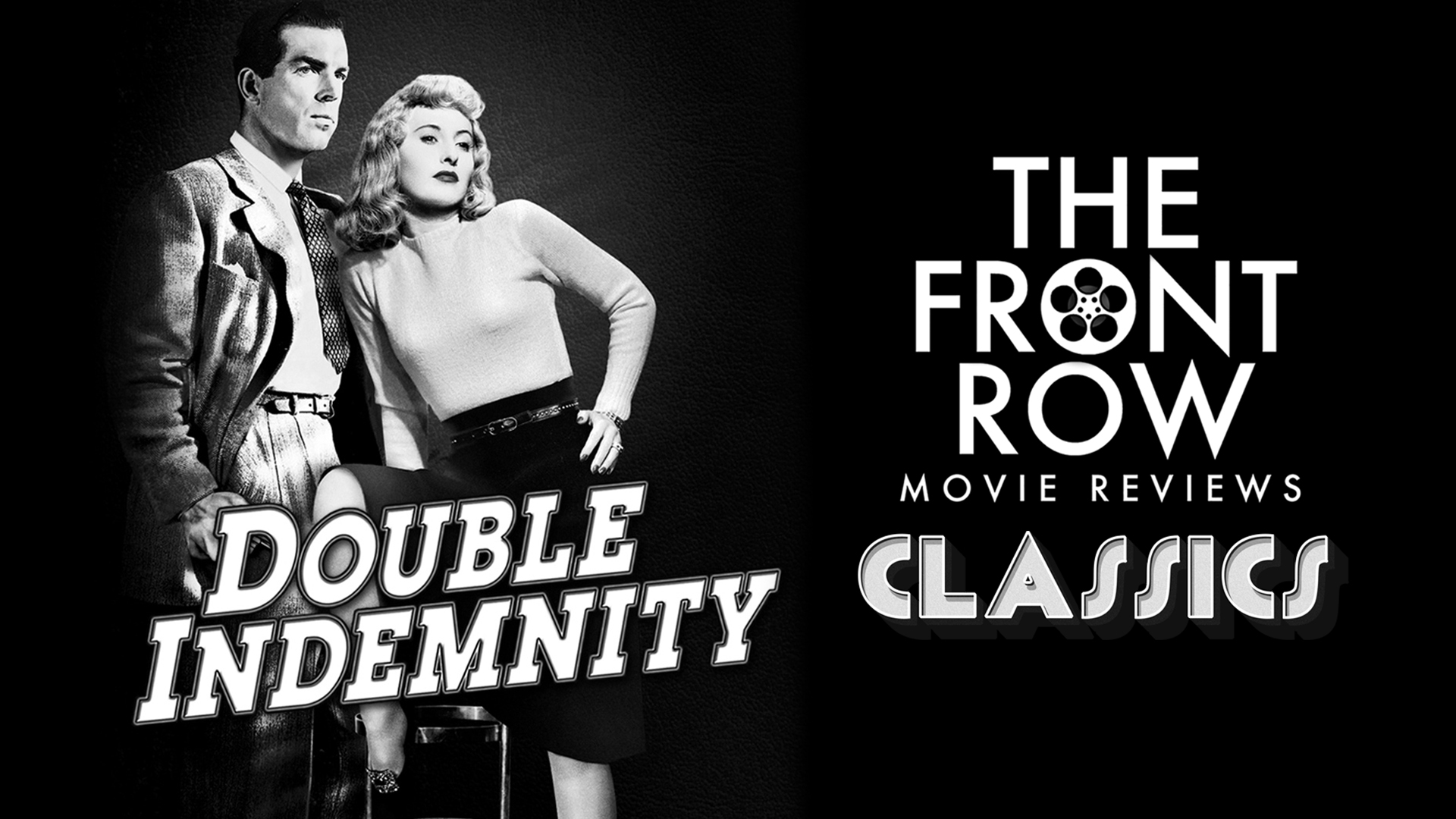 Classics - Double Indemnity