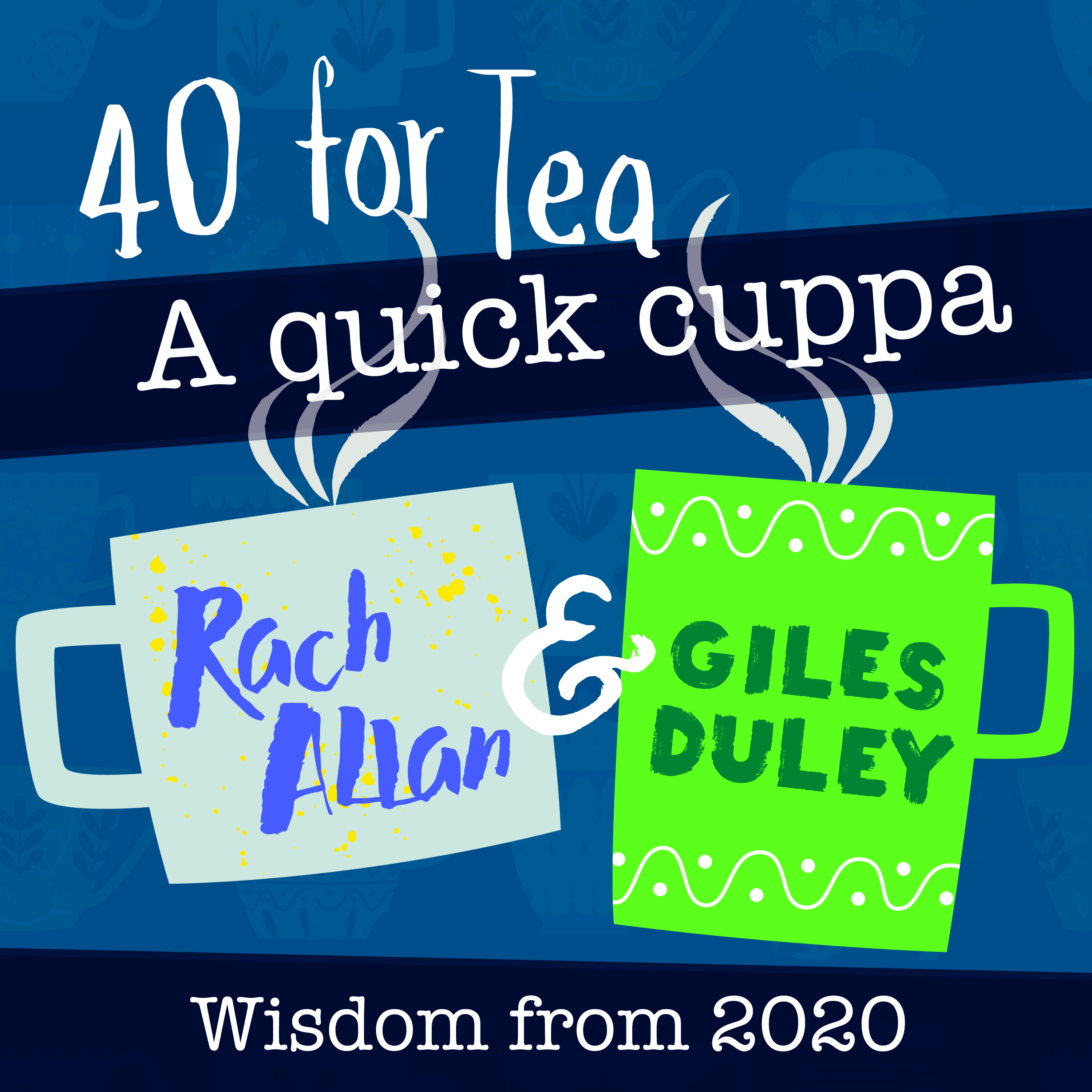 Resilience - Lessons from 2020 a Quick Cuppa with Giles Duley & Rach Allan