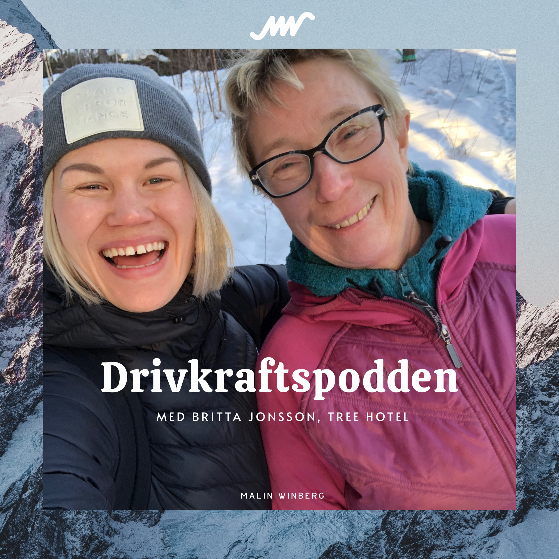 Drivkraftspodden med Malin Winberg
