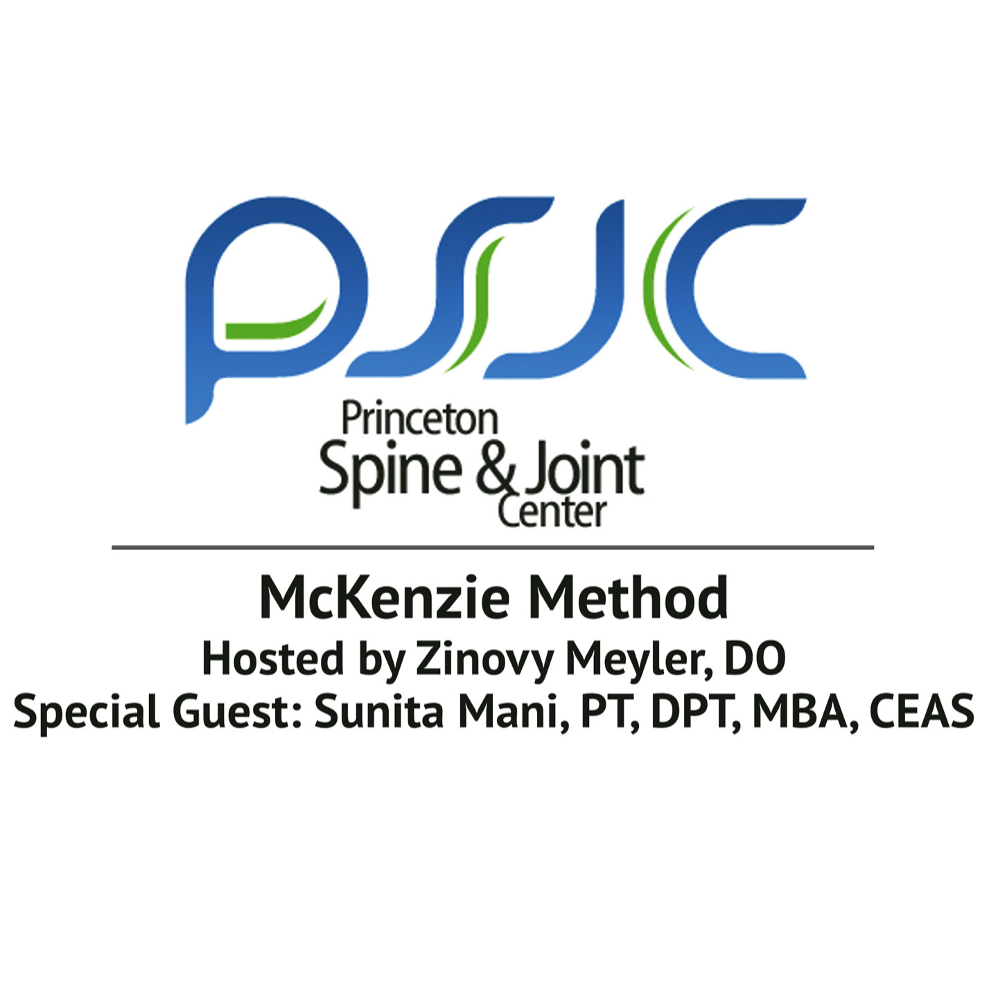 McKenzie Method  - Princeton Spine And Joint Center Podcast