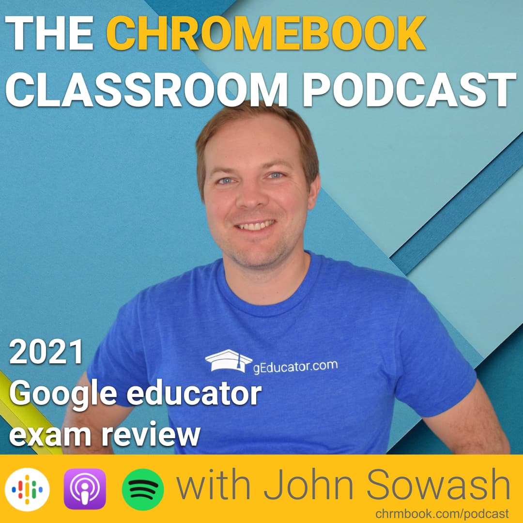 The Chromebook Classroom Podcast