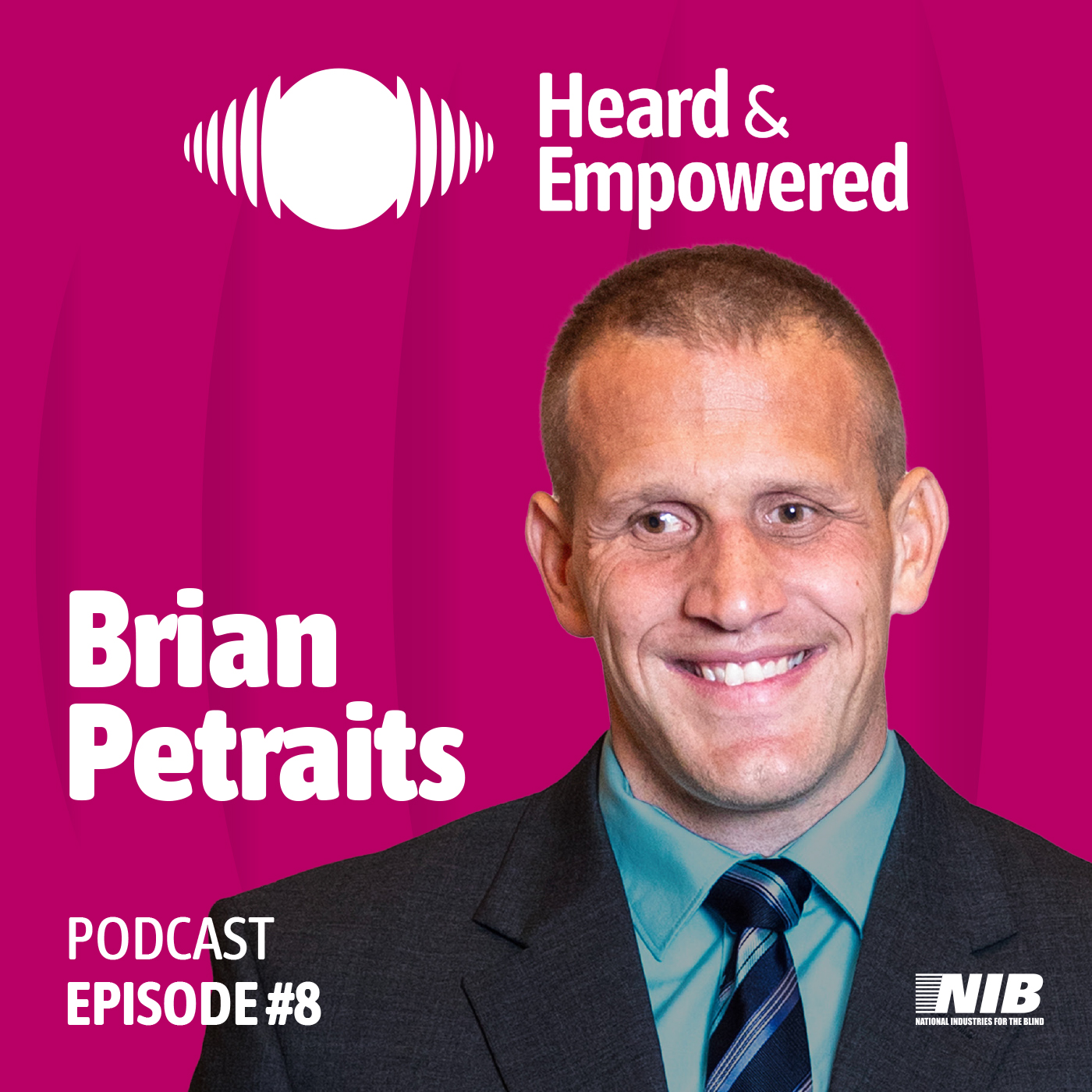 Ep #8: Brian Petraits Shares How Being Blind is Not an Impediment to Success and Career Fulfillment in Manufacturing and Warehouse Jobs