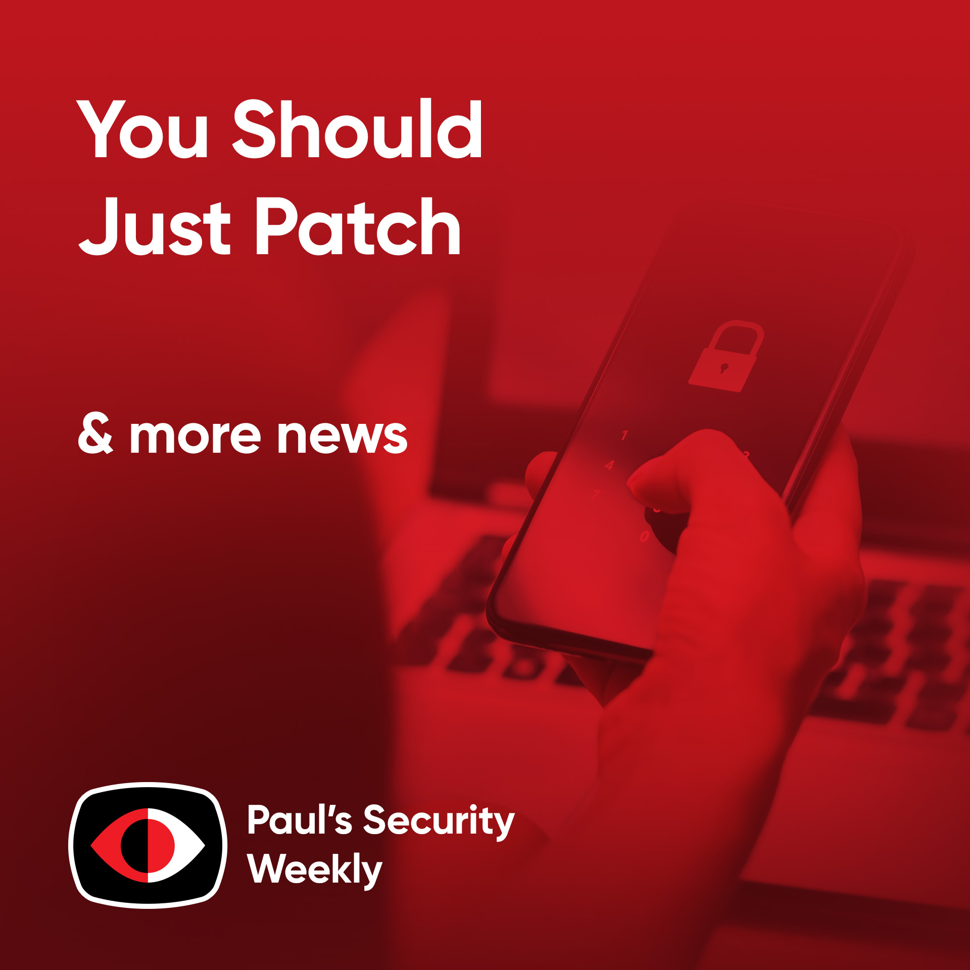 cover of episode You Should Just Patch - PSW #869