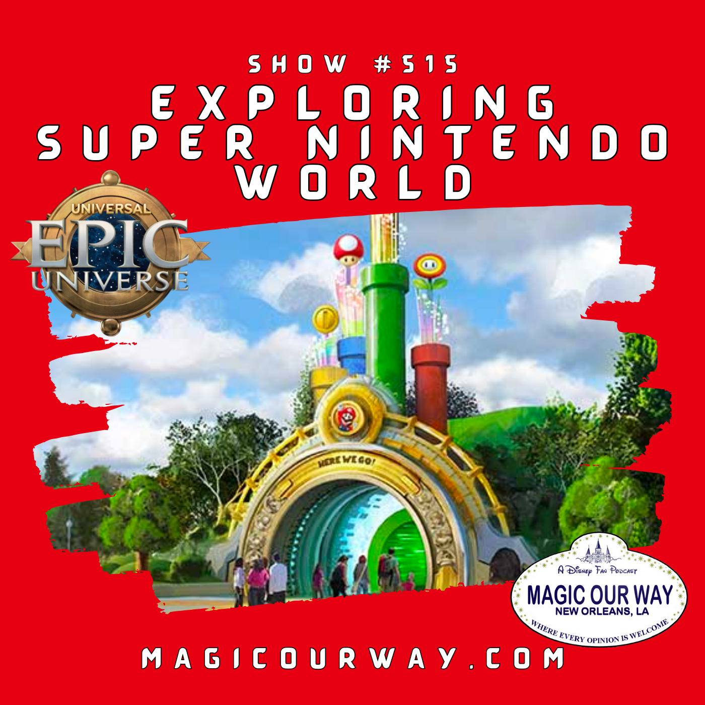 cover of episode Exploring Super Nintendo World: Universal Epic Universe - MOW #515