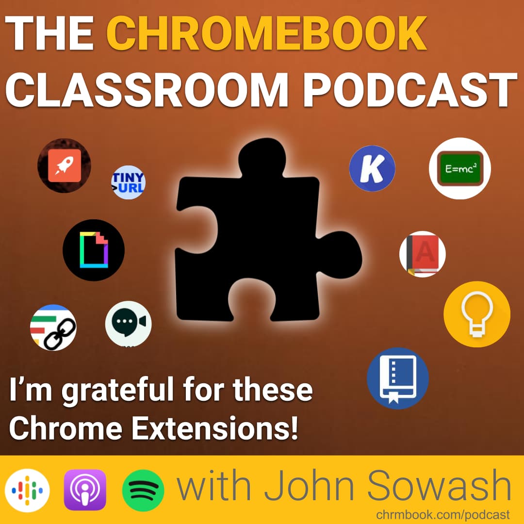 The Chromebook Classroom Podcast